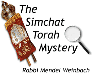 Simchat Torah Mystery - Rabbi Mendel Weinbach