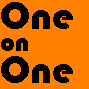 One on One