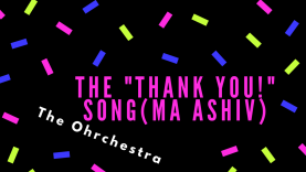 the _thank you!_ song(ma ashiv) 2
