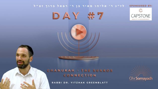 Chanukah – The Succos Connection (NEW)
