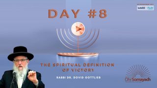 The Spiritual Definition of Victory (Rabbi Dr Dovid Gottlieb)