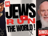 The Jews Rule the World!