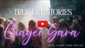 True Life Stories – Parshat Chayei Sara