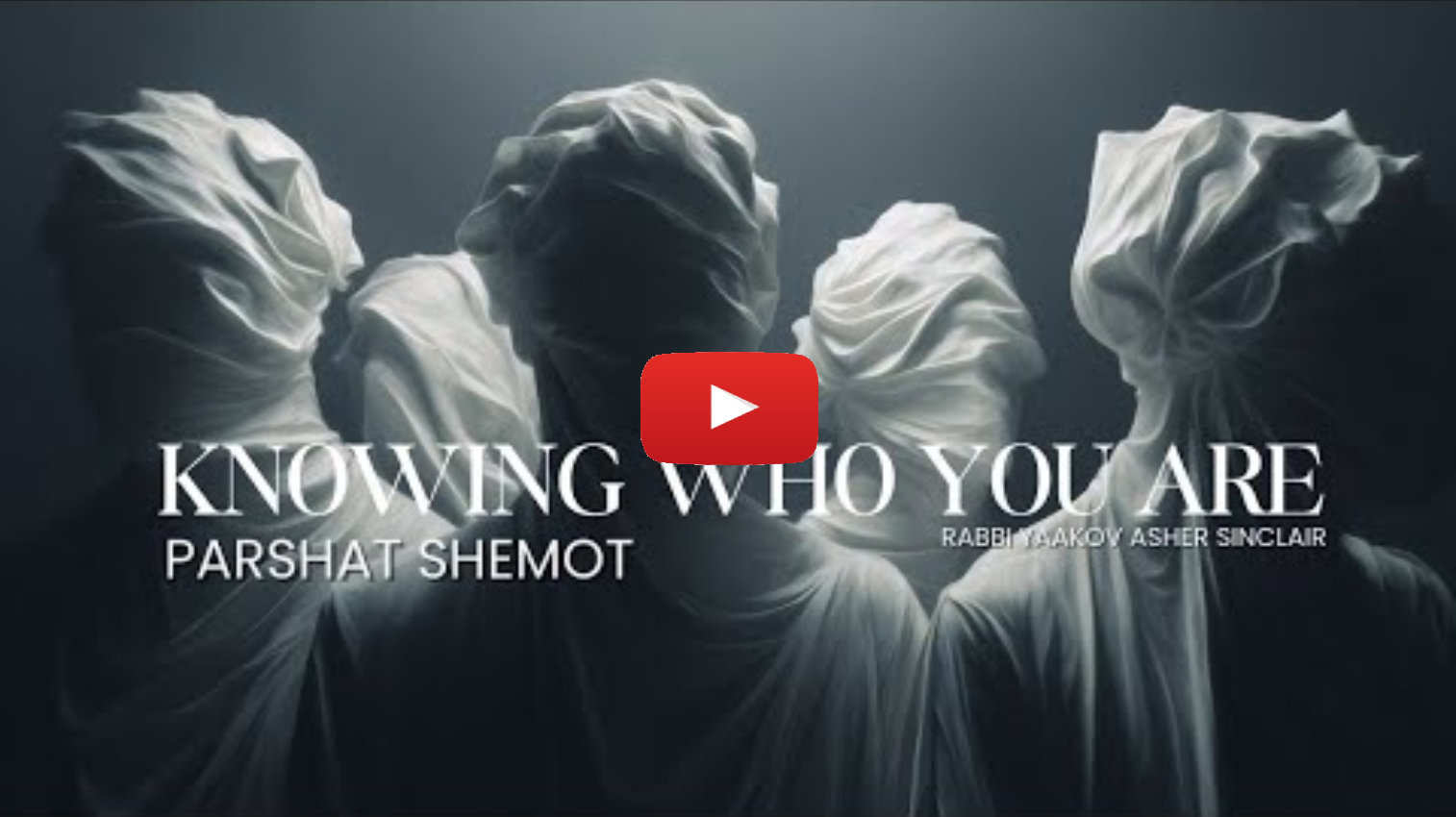 Knowing Who You Are - Parshat Shemot