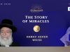 The Story of Miracles – Pesach 2026